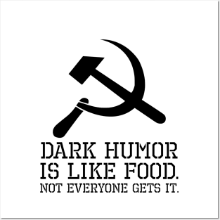 Anti Communist Meme - Dark Humor Is Like Food Posters and Art